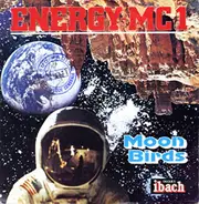 Moon Birds - Energy-MC1