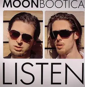 Moonbootica - Listen