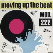 Mod 222 - Moving Up The Beat