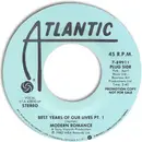 7inch Vinyl Single - Modern Romance - Best Years Of Our Lives