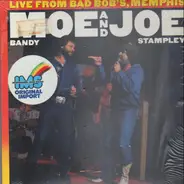 Moe Bandy and Joe Stampley - Live from Bad Bob's, Memphis