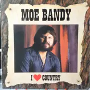 LP - Moe Bandy - I Love Country