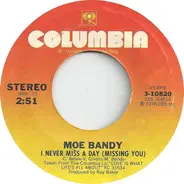 Moe Bandy - I Never Miss A Day (Missing You) / Two Lonely People