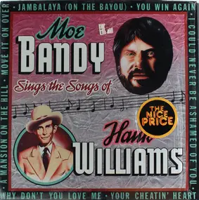 Moe Bandy - Moe Bandy Sings The Songs Of Hank Williams
