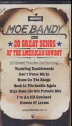 Moe Bandy - Moe Bandy Sings 20 Great Songs Of The American Cowboy
