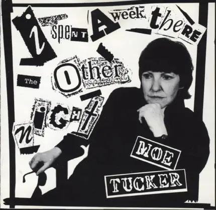 Moe Tucker - I Spent a Week There the Other Night