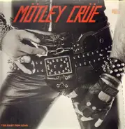 Mötley Crüe - Too Fast for Love