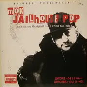 CD - Mok - Jailhouse Pop - MOK Seine Gastpart Hits 2000 Bis 2007