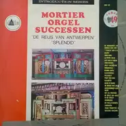 Mortierorgel - Mortier Orgelsuccessen