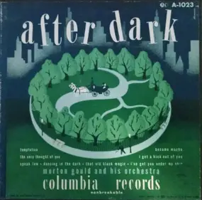 Morton Gould & His Orchestra - After Dark