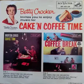 Morton Gould & His Orchestra - Betty Crocker Invites You To Enjoy Music For Cake 'N Coffee Time