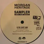 Morgan Heritage - U've Got Me