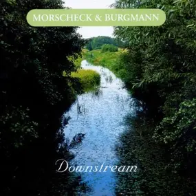 Morscheck & Burgmann - Downstream