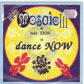 Mosaic - Dance Now