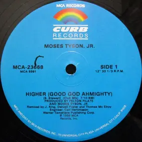 Moses Tyson, Jr. - Higher (Good God Ahmighty) (Extended Remix)