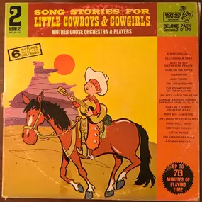 Mother Goose Orchestra - Song Stories For Little Cowboys & Cowgirls