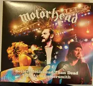 Motörhead - Better Motörhead Than Dead-Live at Hammersmith