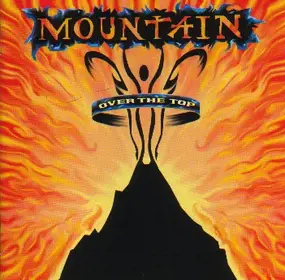 Mountain - OVER THE TOP