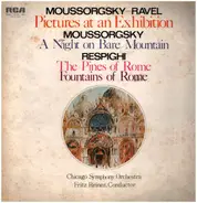Moussorgsky / Respieghi - Pictures At An Exhibition / The Pines Of Rome a.o.