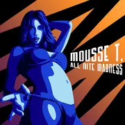 CD - Mousse T. - All Nite Madness