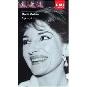 Maria Callas - Life and Art