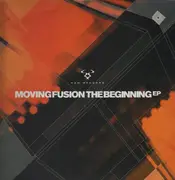 2 x 12'' - Moving Fusion - The Beginning EP