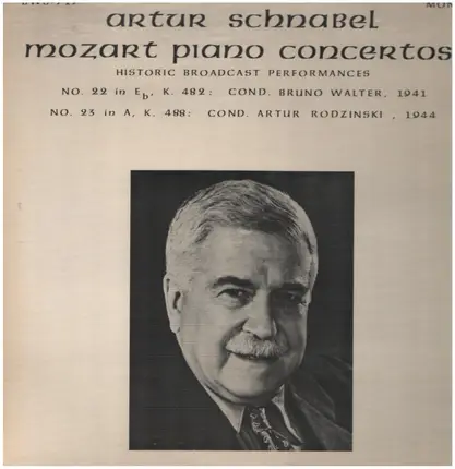 Mozart (Schnabel) - Piano Concertos No. 22 In E♭, K. 482 - No. 23 In A, K. 488