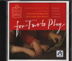 Davitt Moroney - For Two To Play - Harpsichord Music For Four Hands