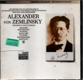 Wolfgang Amadeus Mozart - Alexander von Zemlinsky dirigiert / conducts / dirige Mozart, Beethoven, Rossini, Flotow, Maillart,