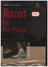 Wolfgang Amadeus Mozart - MOZART FOR THE PEOPLE