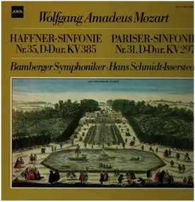 Wolfgang Amadeus Mozart - Pariser Symphonie Nr. 31 / Haffner Sinfonie Nr.35
