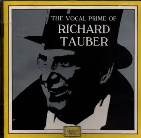 Wolfgang Amadeus Mozart - The Vocal Prime of Richard Tauber