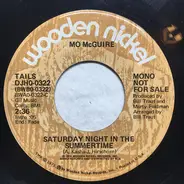 Mo McGuire - Saturday Night In The Summertime
