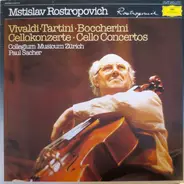 Mstislav Rostropovich / Antonio Vivaldi • Giuseppe Tartini • Luigi Boccherini - Cellokonzerte • Cello Concertos