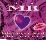 MR - Listen To Your Heart - The Mixes