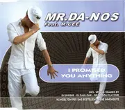 CD Single - Mr. Da-Nos Feat. M-Cee - I Promised You Anything