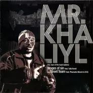 Mr. Khaliyl - Wages Of Sin / Street Team
