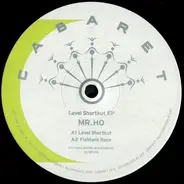 Mr. Ho - Level Shortkut EP