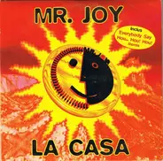Mr. Joy - La Casa