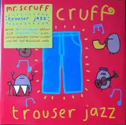 Mr.Scruff - Trouser Jazz