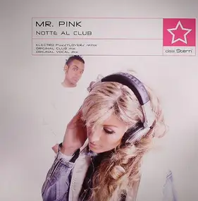 Mr. P!nk - Notte Al Club
