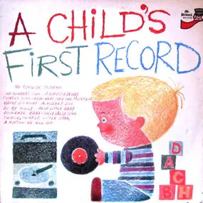 Children Songs - A Child's First Record