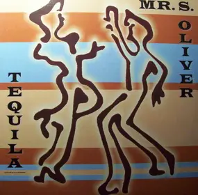 Mr. S Oliver - Tequila