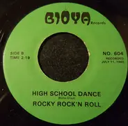 Mr. Tony And The Tones / Rocky Rock'n Roll - G'wana, G'wana, G'wana / High School Dance