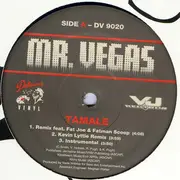 12'' - Mr. Vegas - Tamale  (Remix))