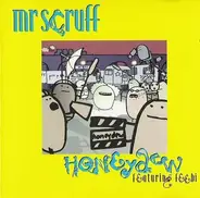 Mr. Scruff - Honeydew