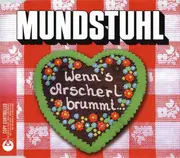 CD - Mundstuhl - Wenn's Arscherl Brummt...