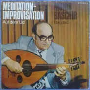 Munir Baschir - Meditation - Improvisation Auf Dem 'Ūd