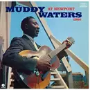 LP - Muddy Waters - Muddy Waters At Newport 1960 - Still Sealed, 180g