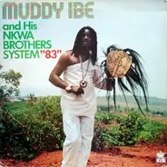 Muddy Ibe And His Nkwa Brothers System - 83